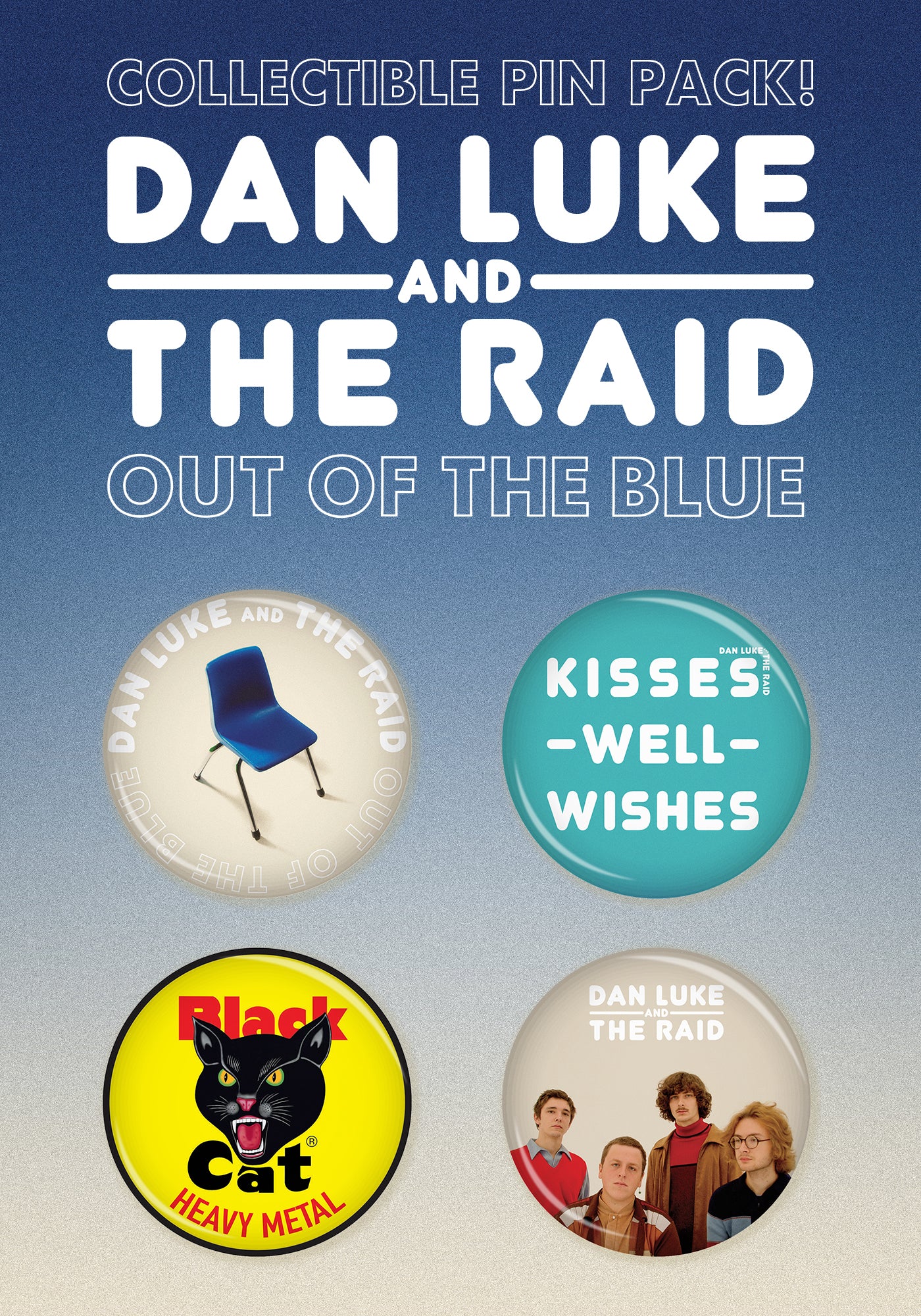 Dan Luke and The Raid - Out Of The Blue Button Pack