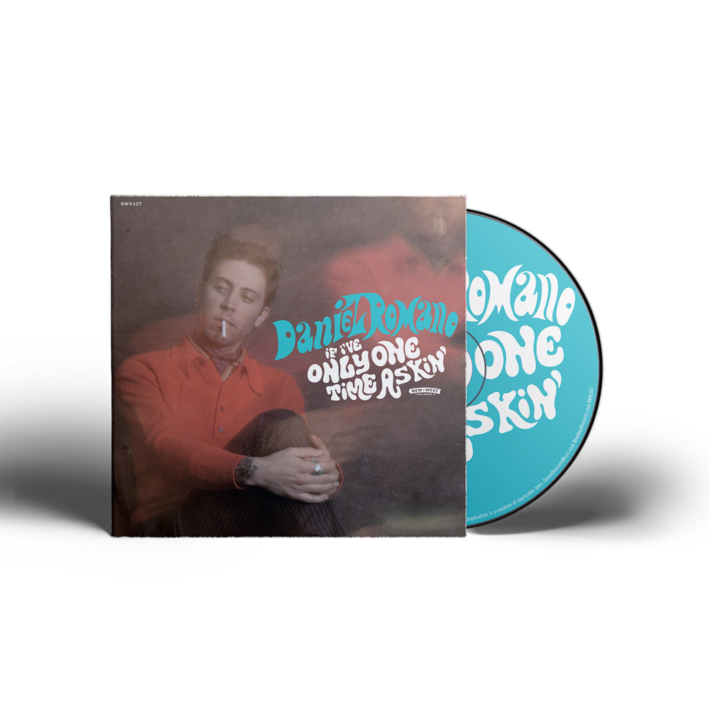 Daniel Romano - If I’ve Only One Time Askin’ [CD]
