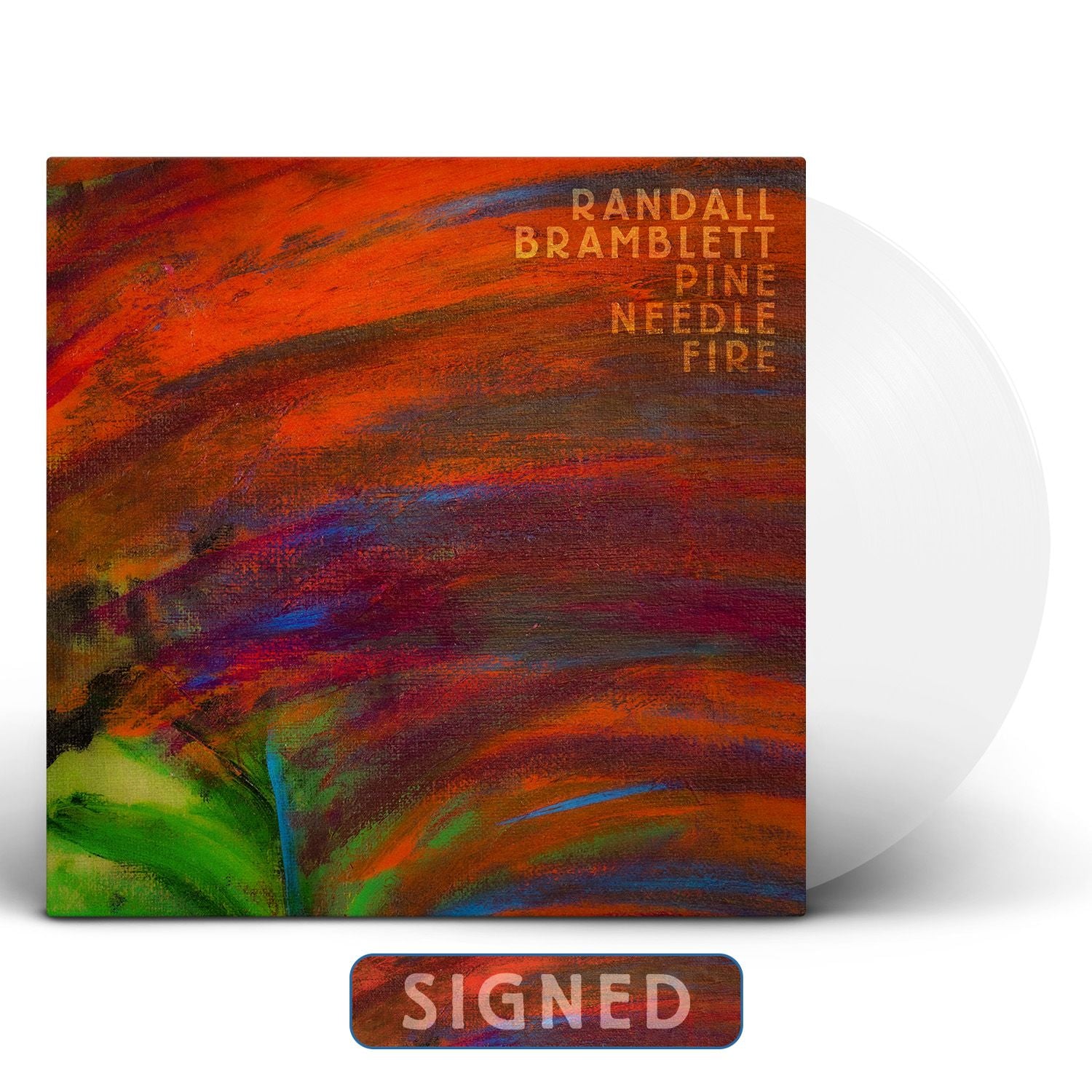 Randall Bramblett - Pine Needle Fire [SIGNED Color Vinyl]