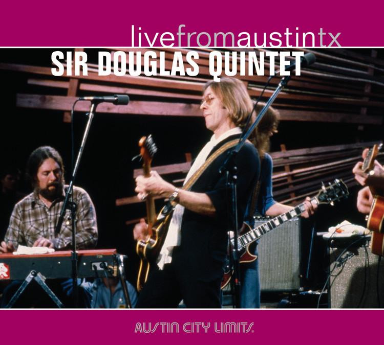 Sir Douglas Quintet - Live From Austin, TX [CD]