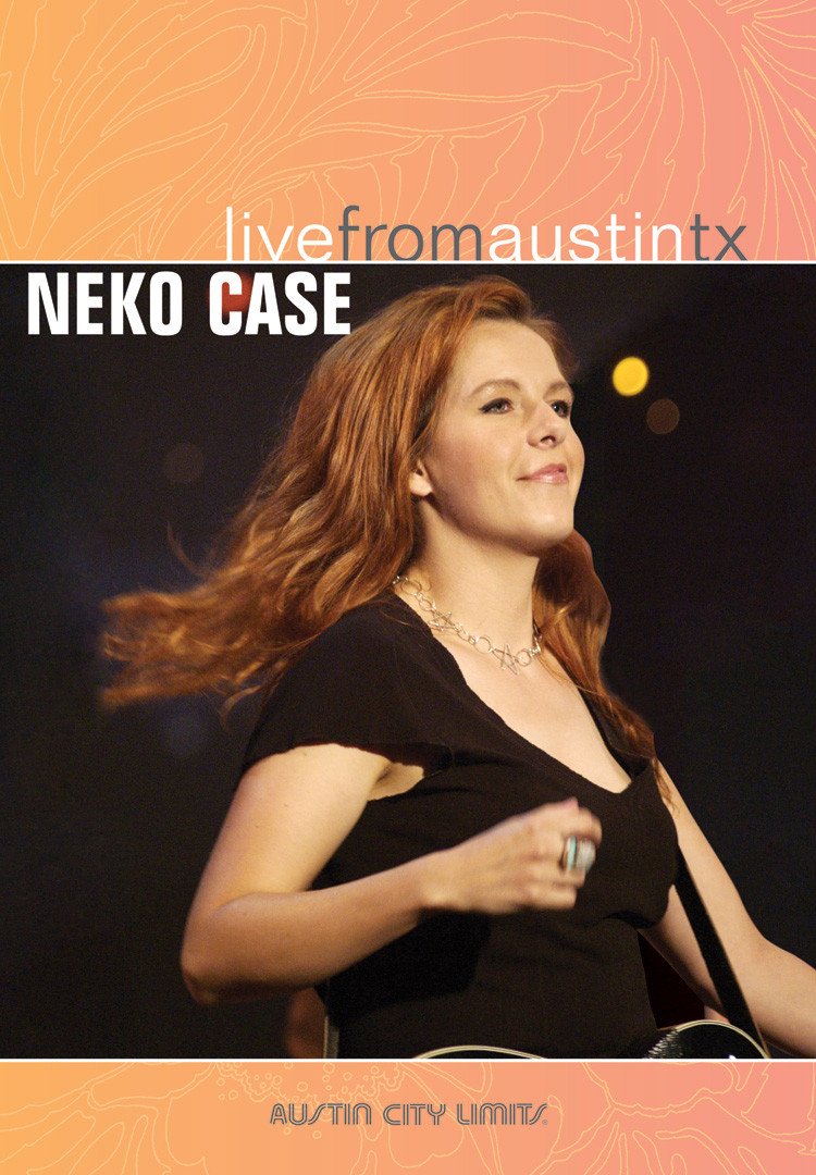 Neko Case - Live From Austin, TX [DVD]
