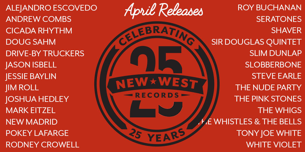 New West 25th Anniversary - April Releases