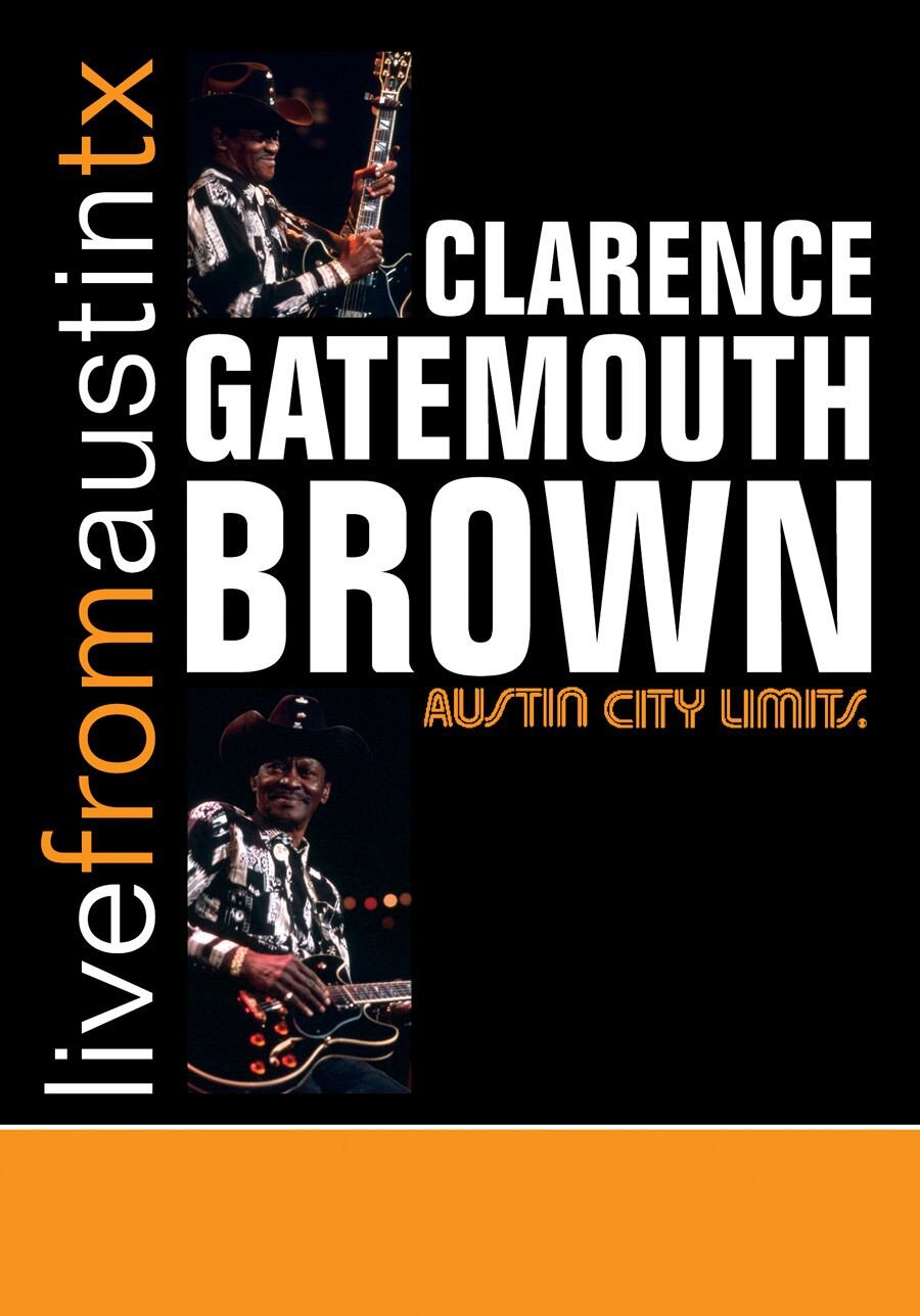Clarence Gatemouth Brown - Live From Austin, TX [DVD]