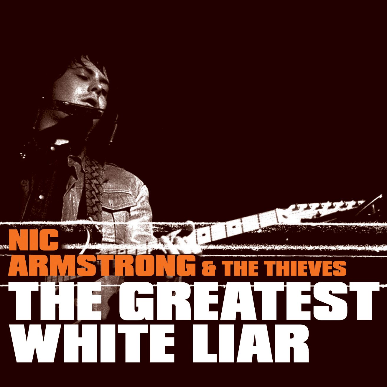 Nic Armstrong & The Thieves - Greatest White Liar [CD]