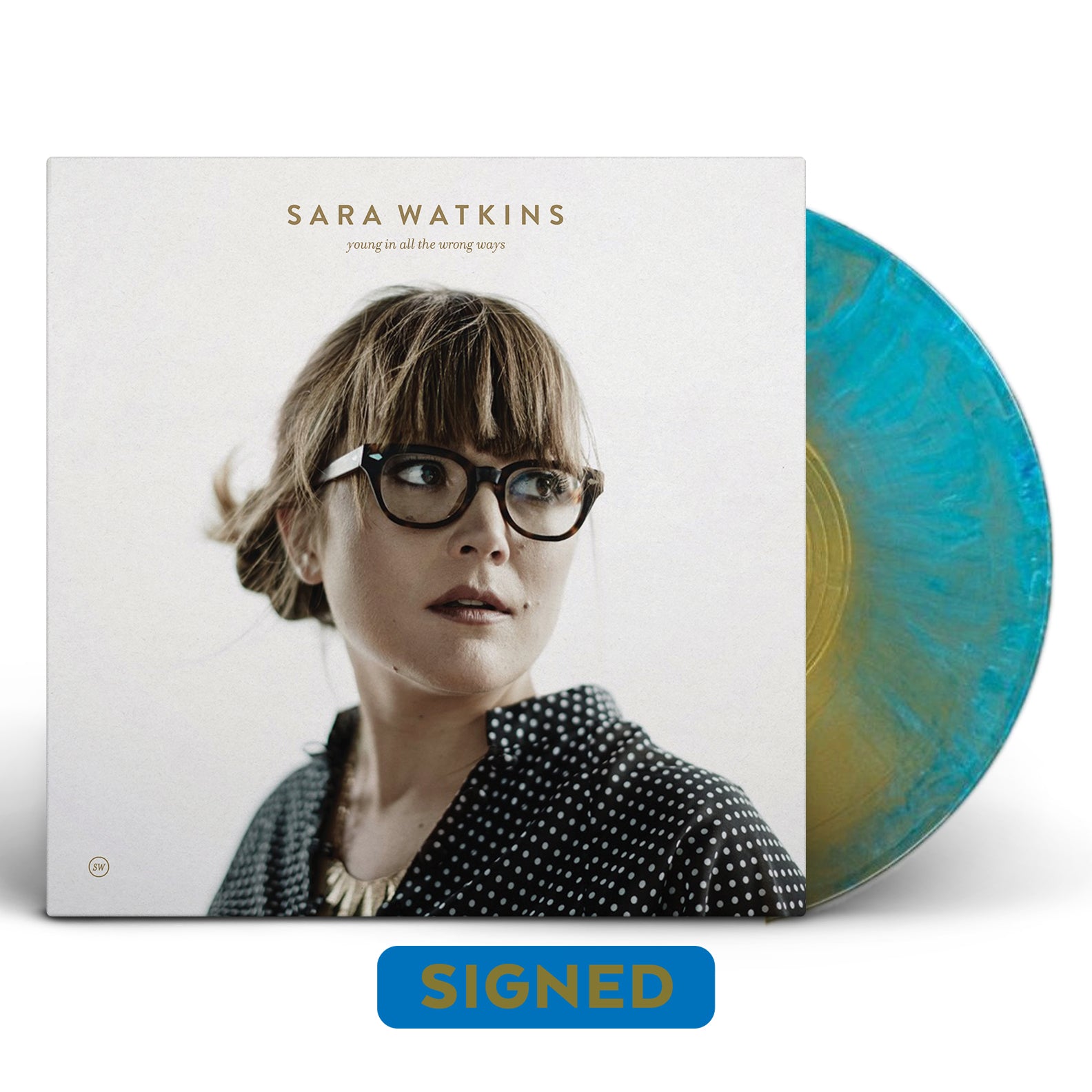 Sara Watkins - Young In All The Wrong Ways [SIGNED Black Friday Exclusive Color Vinyl]