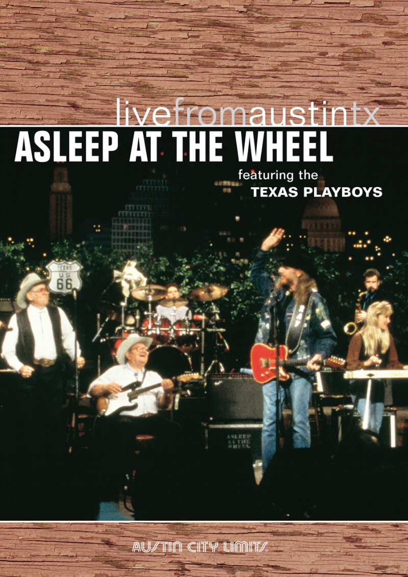 Asleep At The Wheel - Live From Austin, TX [DVD]