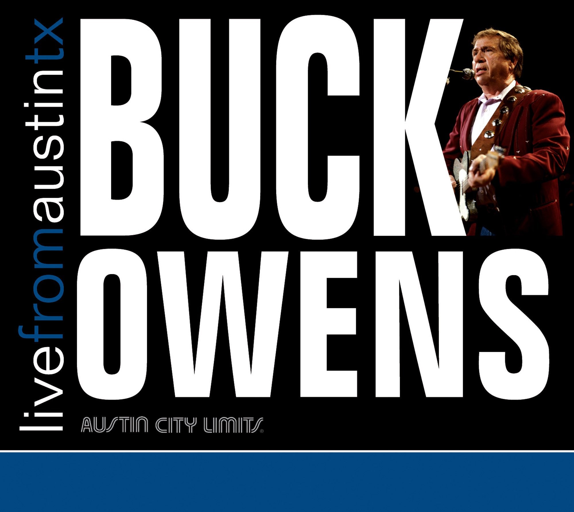 Buck Owens - Live From Austin, TX [CD]