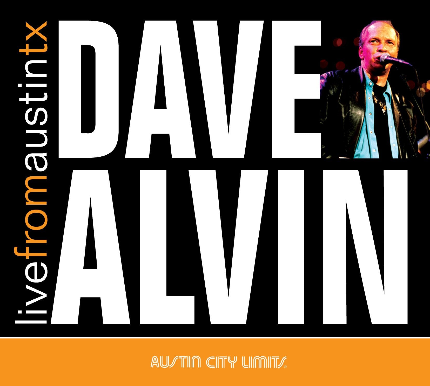 Dave Alvin - Live From Austin, TX [CD]