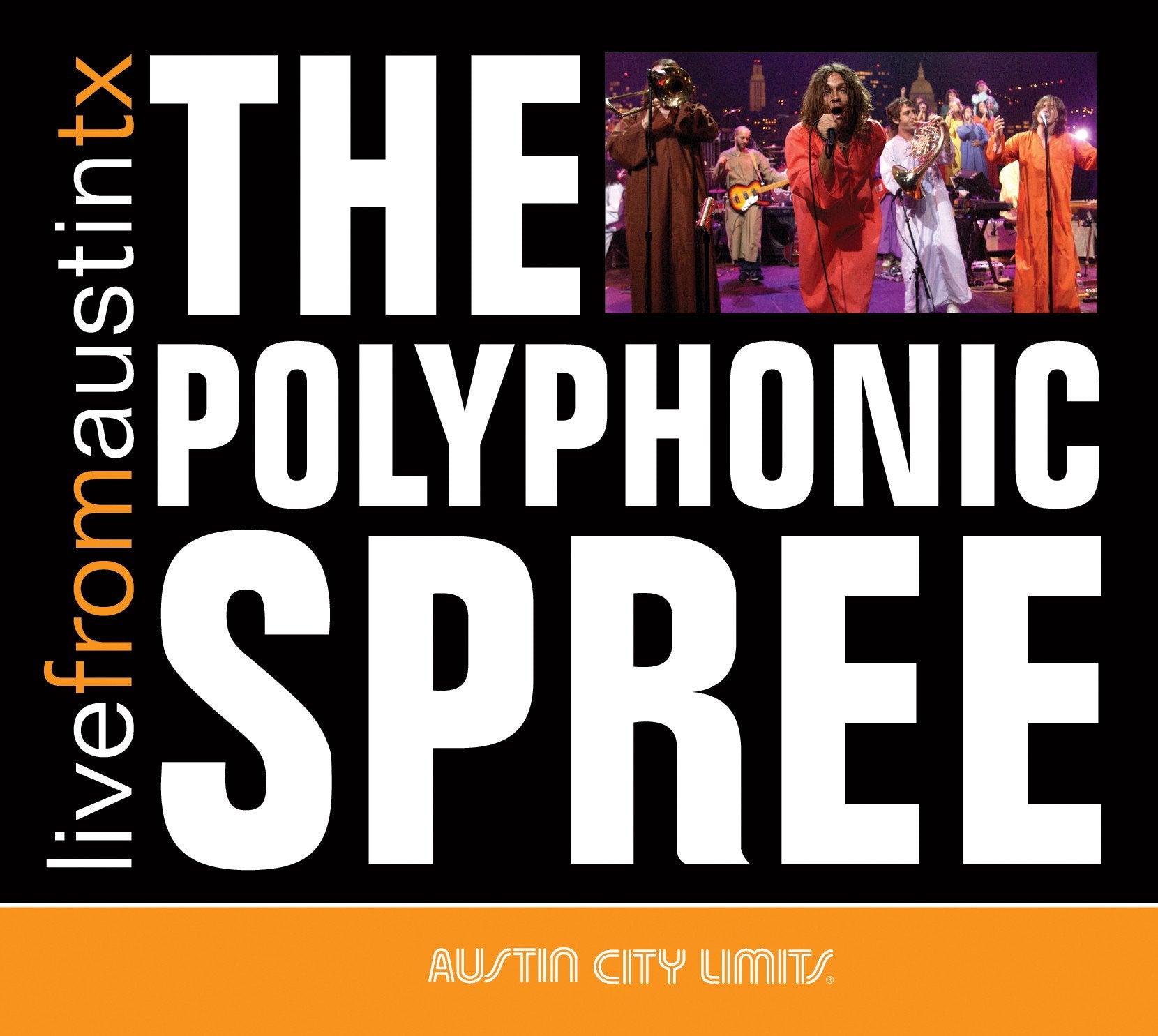 The Polyphonic Spree - Live From Austin, TX [CD]