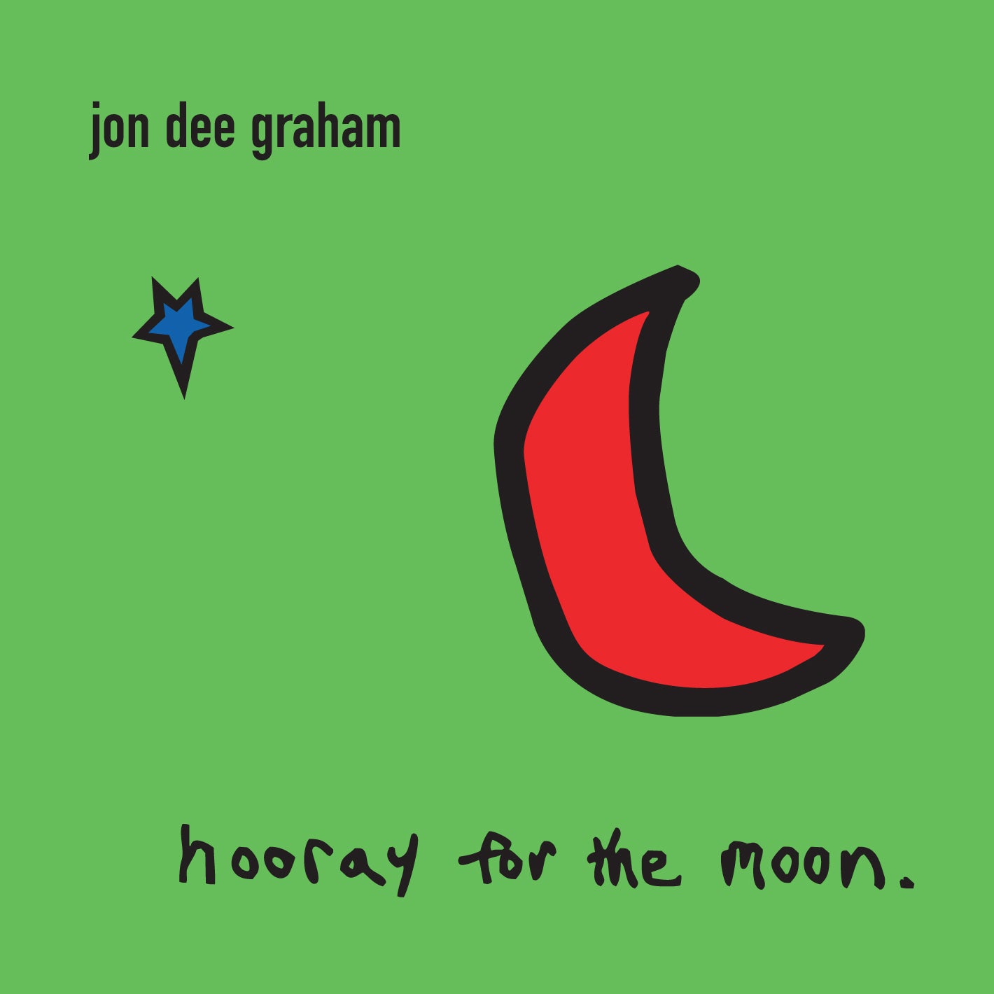 Jon Dee Graham - Hooray For The Moon [CD]