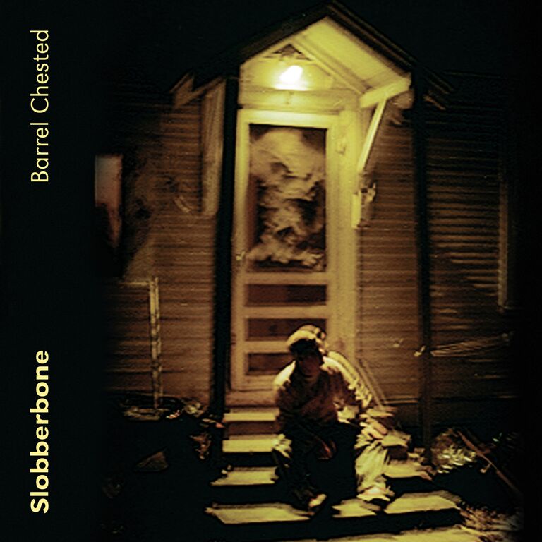 Slobberbone - Barrel Chested [CD]