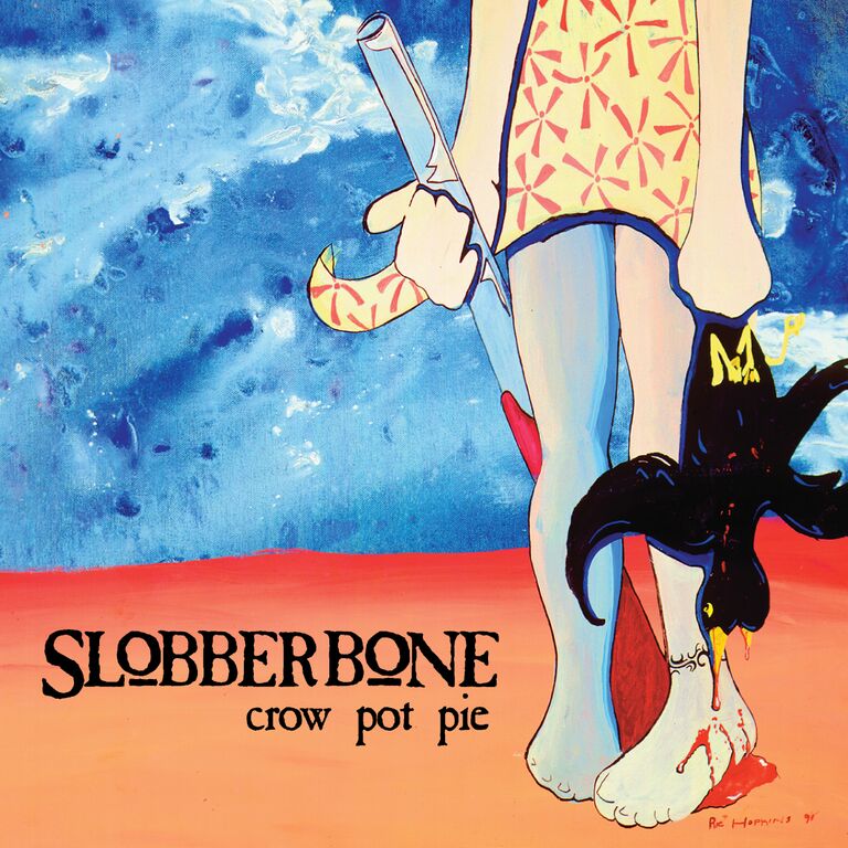 Slobberbone - Crow Pot Pie [CD]