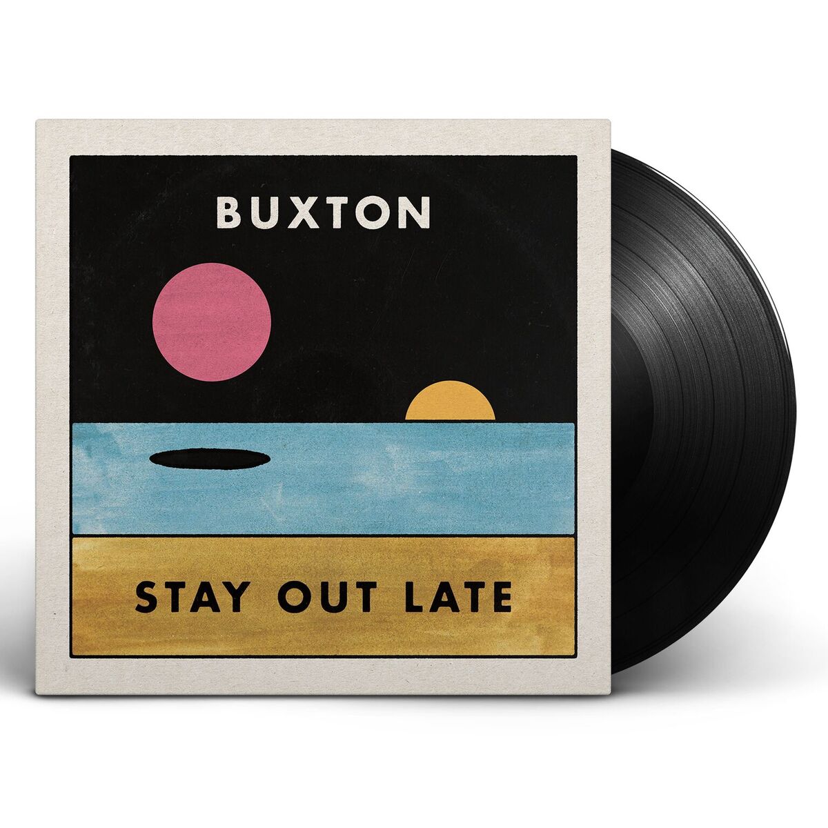 Buxton - Stay Out Late [Vinyl]