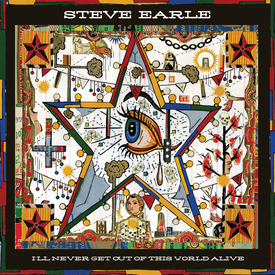 Steve Earle - I'll Never Get Out Of This World Alive [CD/DVD]